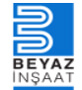BEYAZ İNŞAAT AŞ.